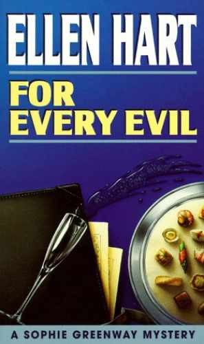 For Every Evil (Sophie Greenway - Paperback, by Hart Ellen - Very Good