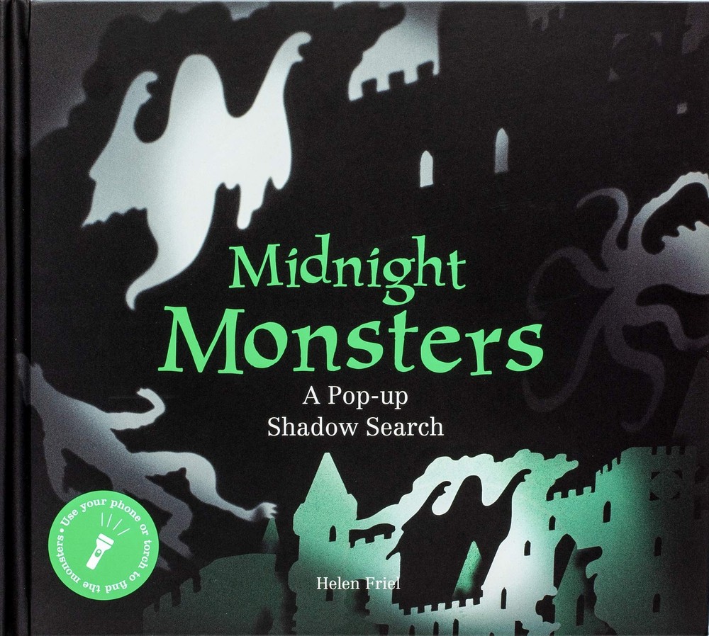 Midnight Monsters: A Pop-up Shadow Search [Hardcover] Friel, Helen