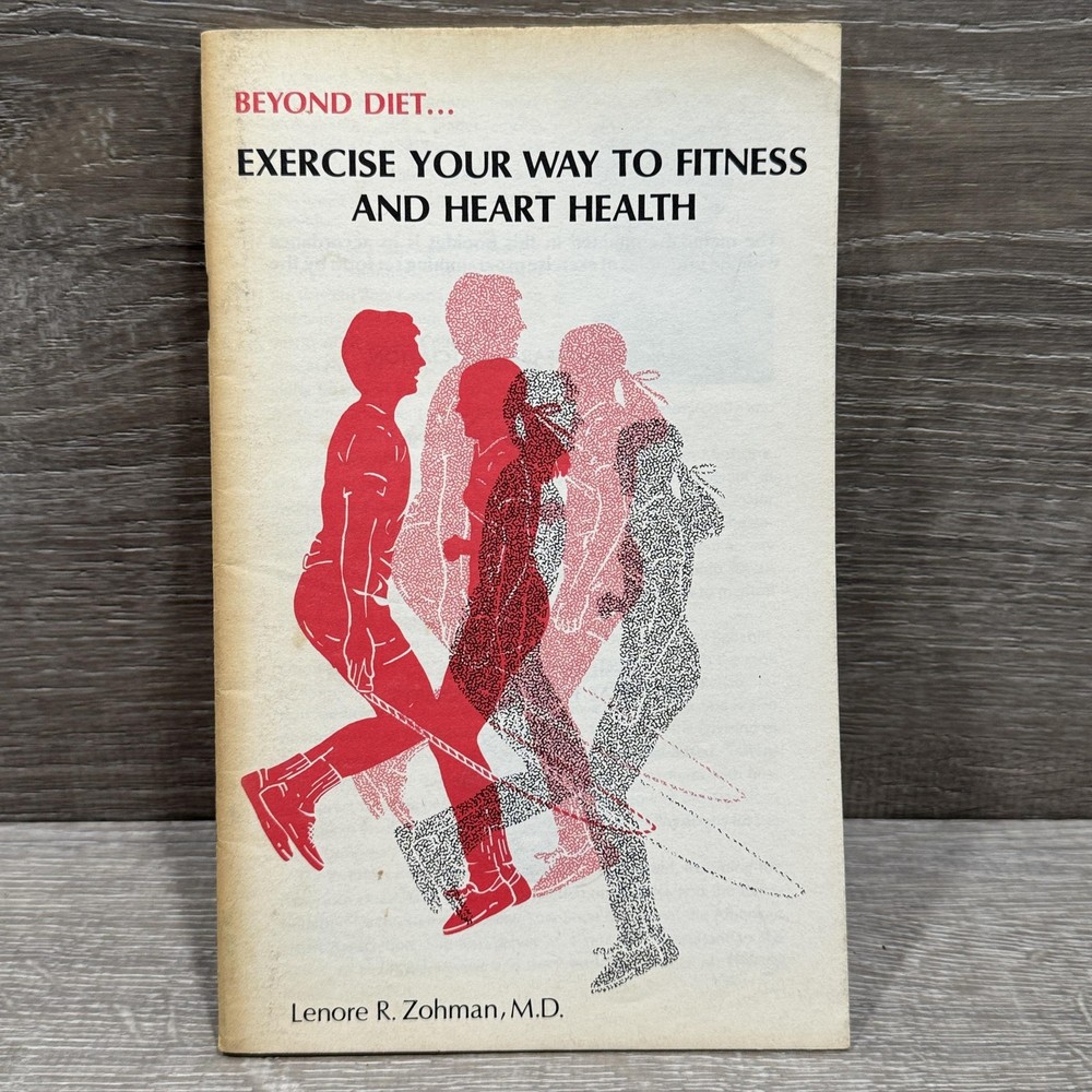 Vintage BEYOND DIET... Exercise Heart Health Lenore Zohman CPC White PB USA 1974