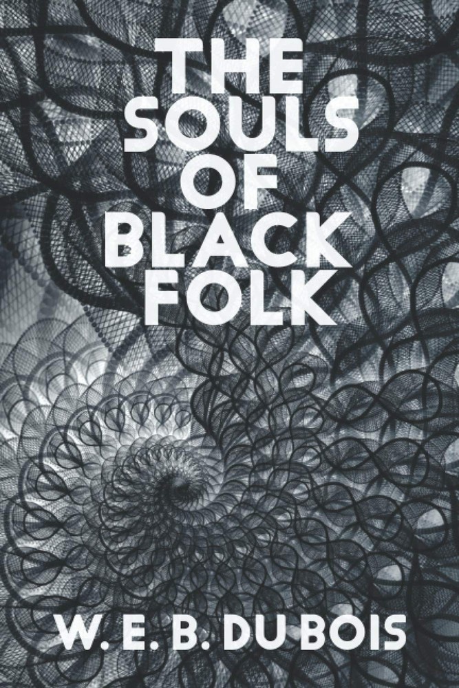 The Souls of Black Folk