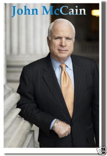 Senator John McCain Presidential POSTER