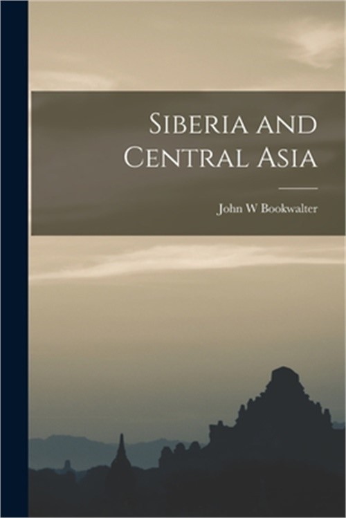 Siberia and Central Asia (Paperback or Softback)