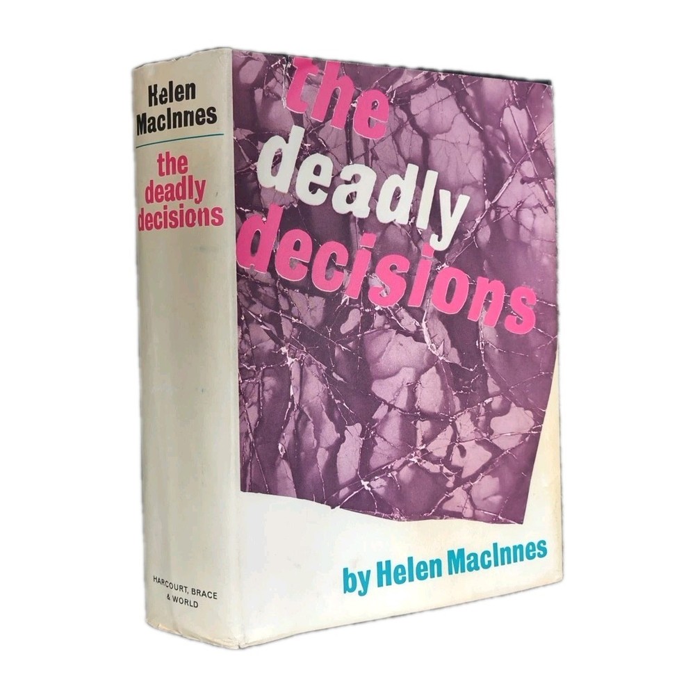 The Deadly Decisions by Helen MacInnes 1960 BCE Harcourt Brace World vintage