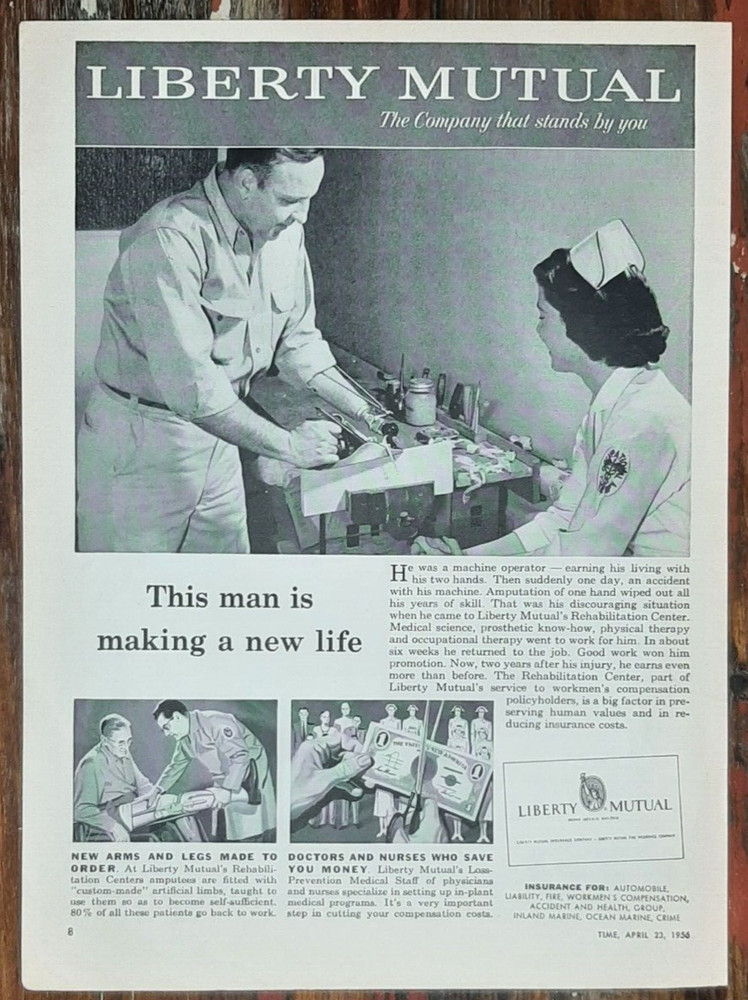 1956 liberty Mutual Vintage Print Ad Insurance Nurse Prosthetic Arm Leg Doctor