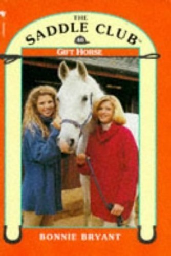 Gift Horse: No. 40 (Saddle Club) by Bryant, Bonnie Paperback / softback Book TheFREE US DELIVERY | ISBN: 0553407694 | Quality Books