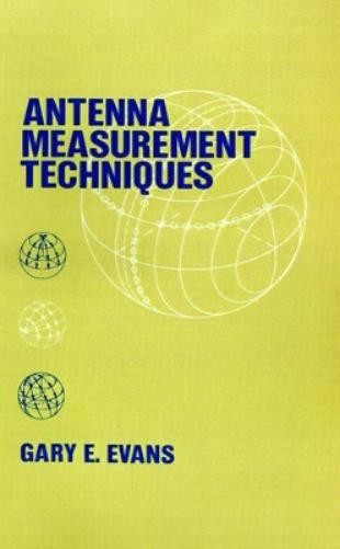 Gary E. Evans Antenna Measurement Techniques (Hardback)
