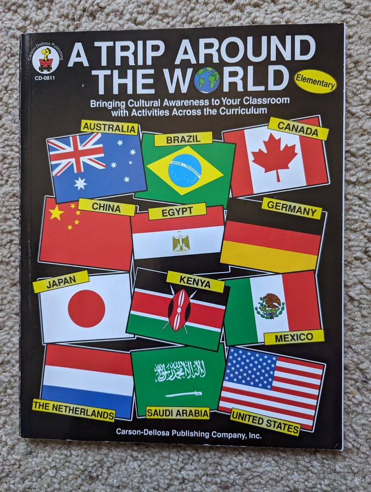 A Trip Around the World: Elementary, CD-0811 Carson-Dellosa Publishing