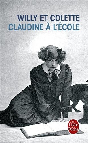 Colette Willy Claudine a l'ecole (Paperback) (UK IMPORT)