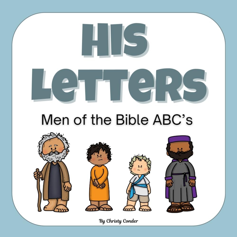 His Letters: Men of the Bible ABC's