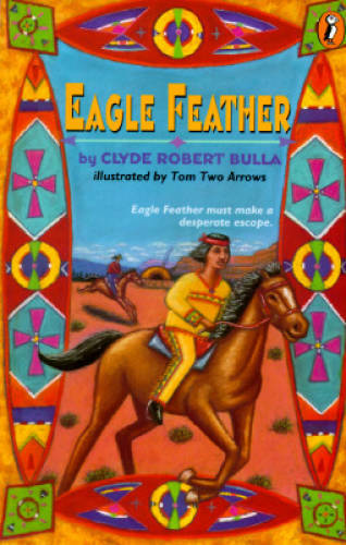 Eagle Feather - Paperback By Clyde Robert Bulla - GOOD