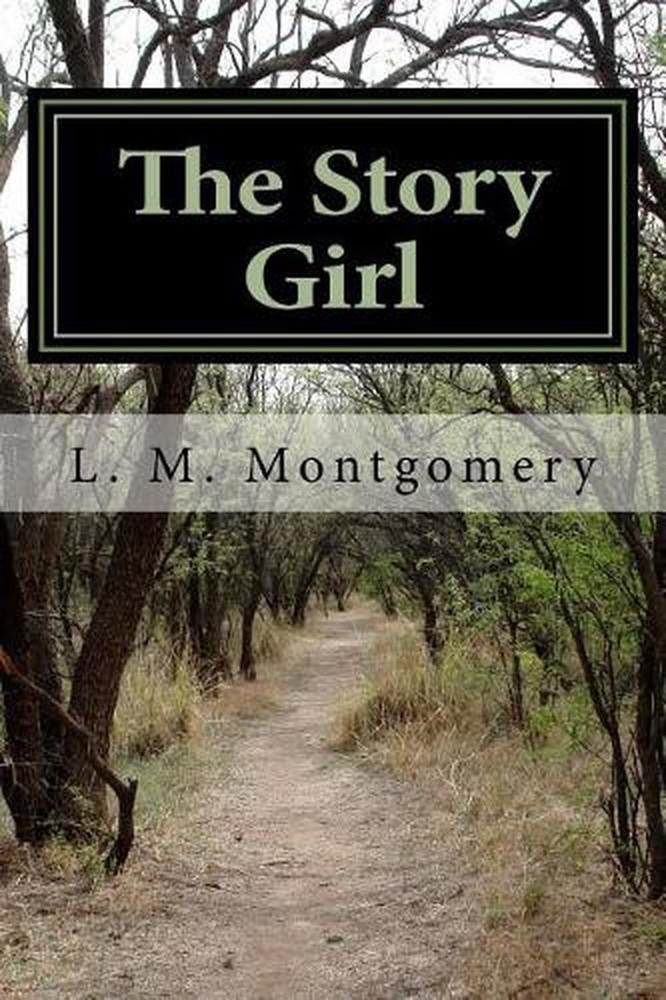 The Story Girl by L.M. Montgomery (English) Paperback Book