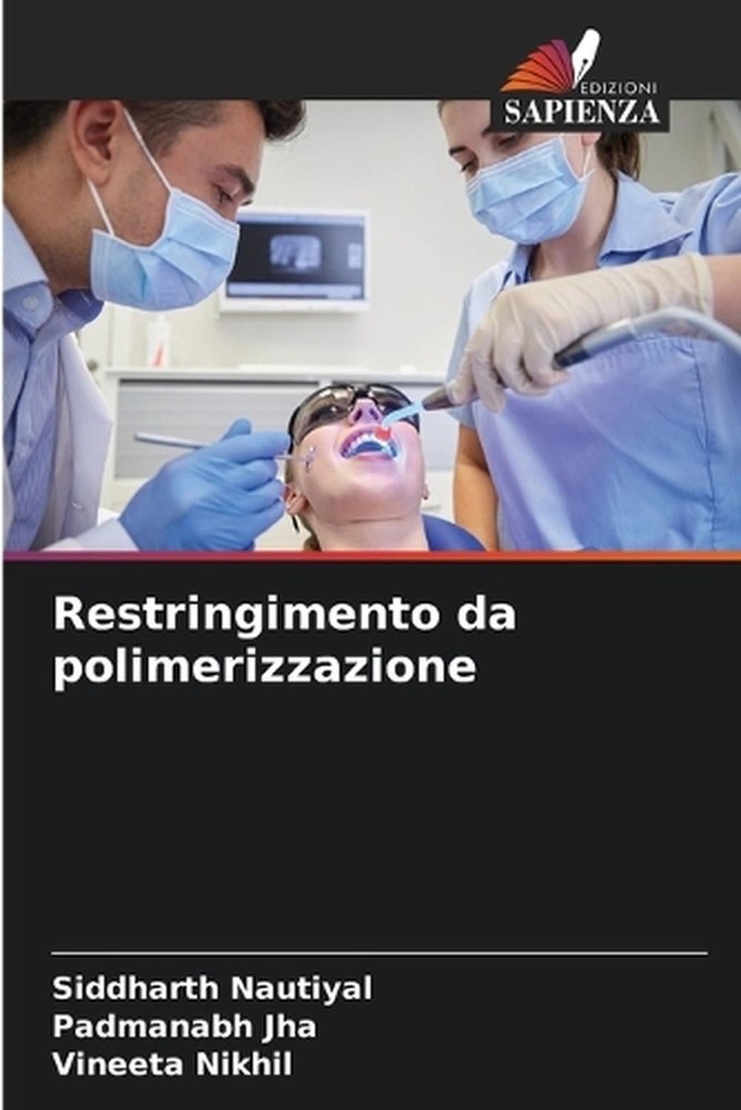Restringimento da polimerizzazione by Siddharth Nautiyal (Italian) Paperback Boo