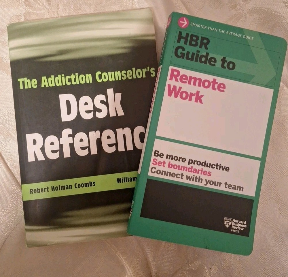 Lot Of 2 The Addiction Counselor's Desk Ref. (Inked Pgs) & HBR Remote Work Books