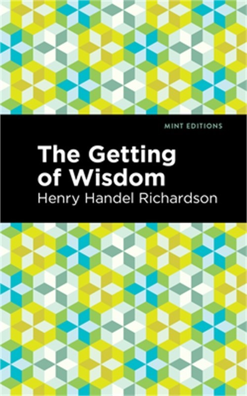 The Getting of Wisdom (Paperback or Softback)