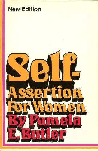 Self-assertion for Women - Paperback By Butler, Pamela - GOOD