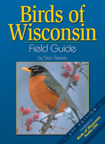 Birds of Wisconsin Field Guide by Stan Tekiela: Used