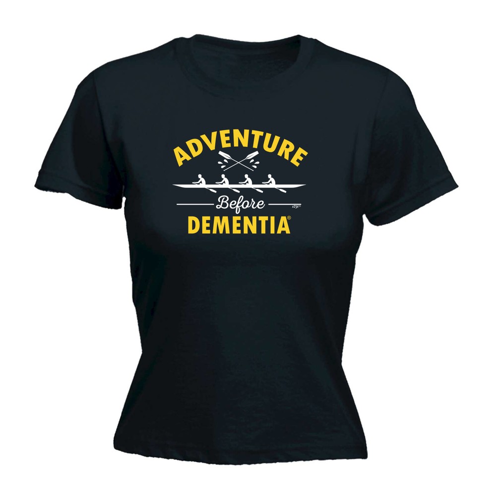 Row Adventure Before - Womens T Shirt Funny T-Shirt Novelty gift tshirt