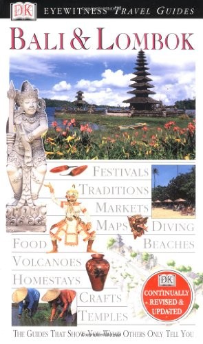 Bali & Lombok (DK Eyewitness Travel Guides) By Diana Darling, Jean Couteau