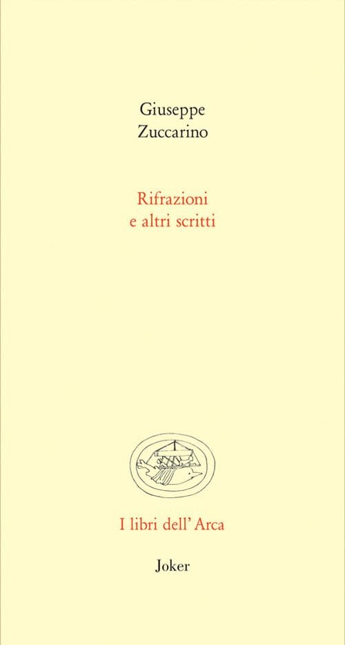 Giuseppe Zuccarino Rifrazioni e altri scritti (Paperback)Another great item from Rarewaves USA | Free delivery!