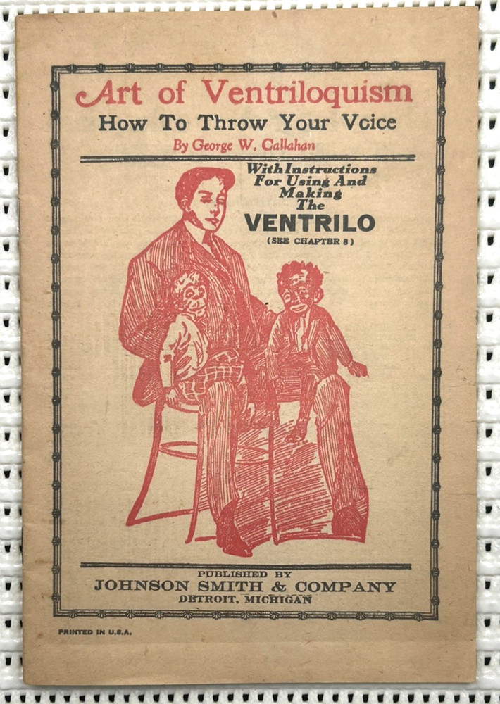 Vintage Booklet Art Of Ventriloquism & Ventrilo Device Instructions Illustrated