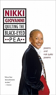 Quilting the Black-Eyed Pea Poems and N Nikki Giovanni Paperback