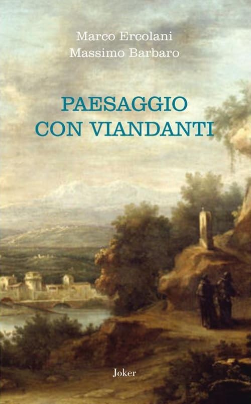 Marco Ercolani Massimo Barbaro Paesaggio con viandanti (Paperback)Another great item from Rarewaves USA | Free delivery!