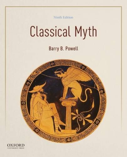 Classical Myth - Paperback By Powell, Barry B. - GOOD