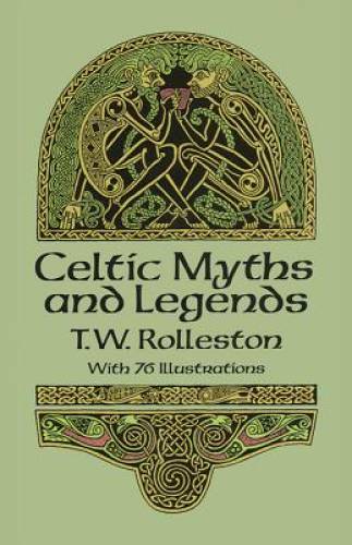 Celtic Myths and Legends (Celtic, Irish) - Paperback By Rolleston, T. W. - GOOD