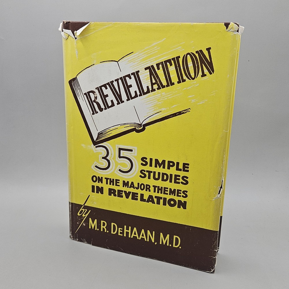 Revelation, 35 Simple Studies in the Major Themes in Revelation by M.R. De Haan