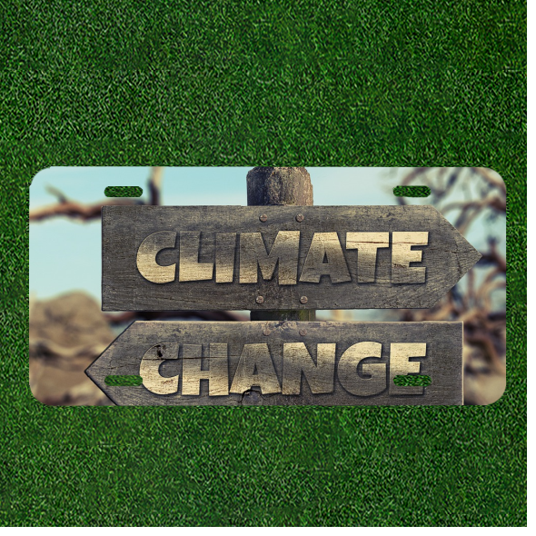 Custom Personalized Auto Tag With Climate Change Design