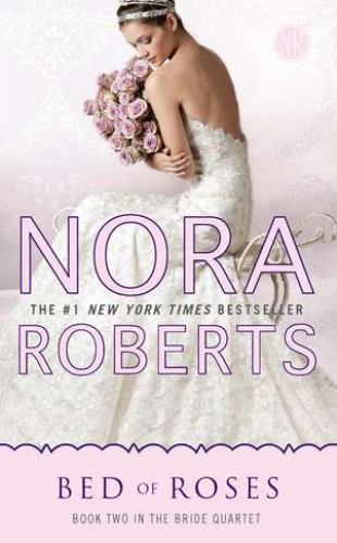 Bed of Roses, Paperback by Roberts, Nora, Brand New, Free shipping in the US