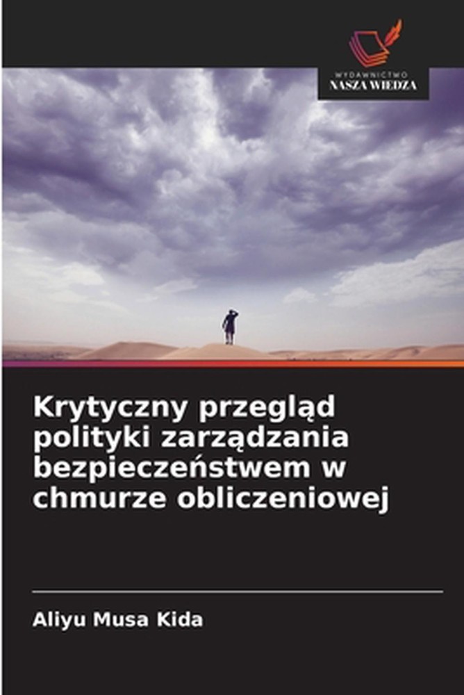Krytyczny przegld polityki zarzdzania bezpieczestwem w chmurze obliczeniowej by