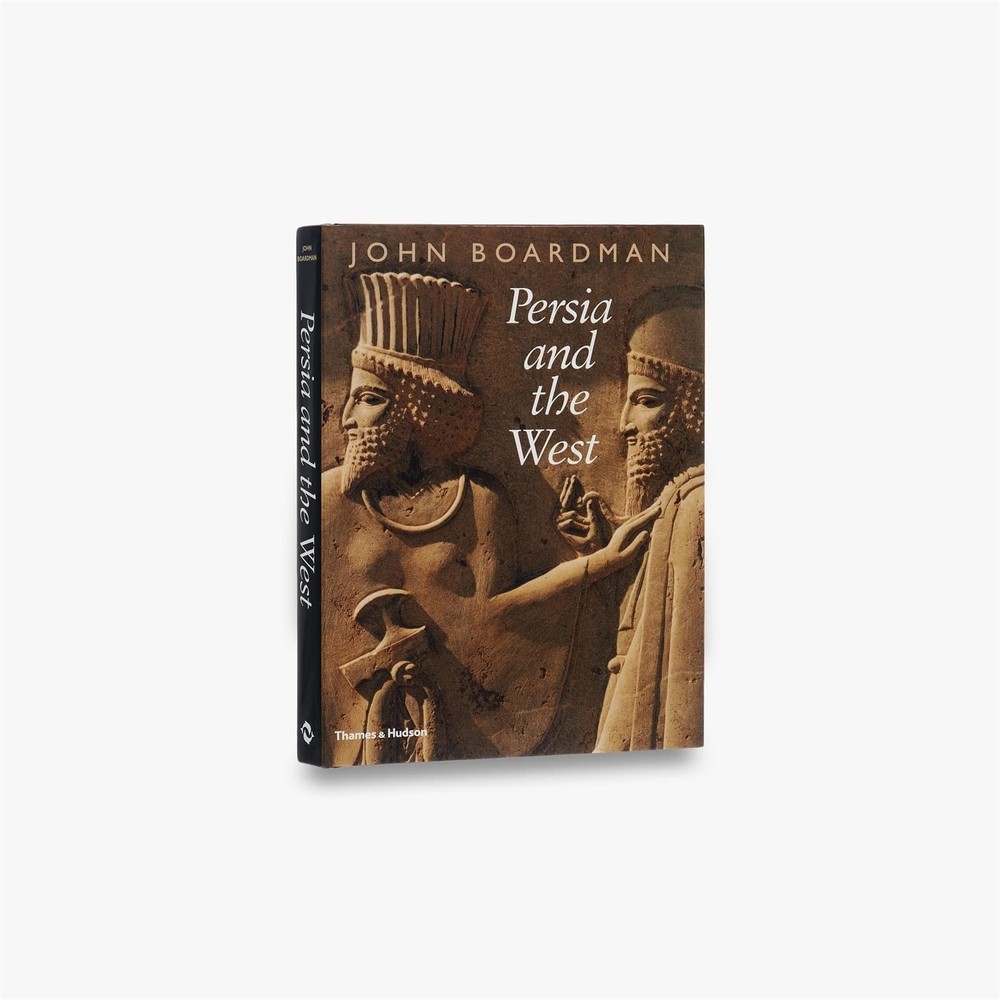 Persia and the West: An Archaeological Investigation of the Genesis of Achae...