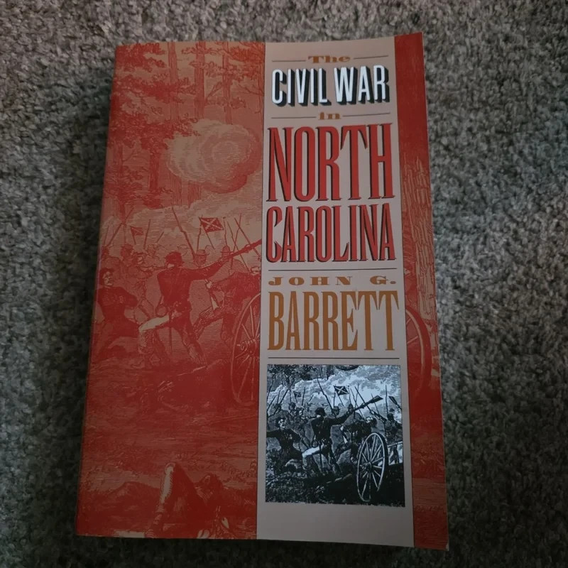 Civil War in North Carolina by John G. Barrett (1995, Trade Paperback)