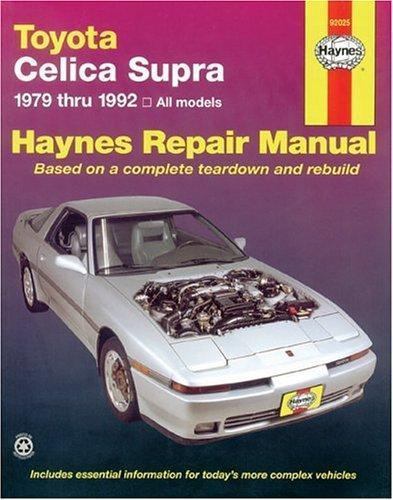 Toyota Celica Supra 1979 Thru 1992 All Models Automotive Repair Manual, Paper...
