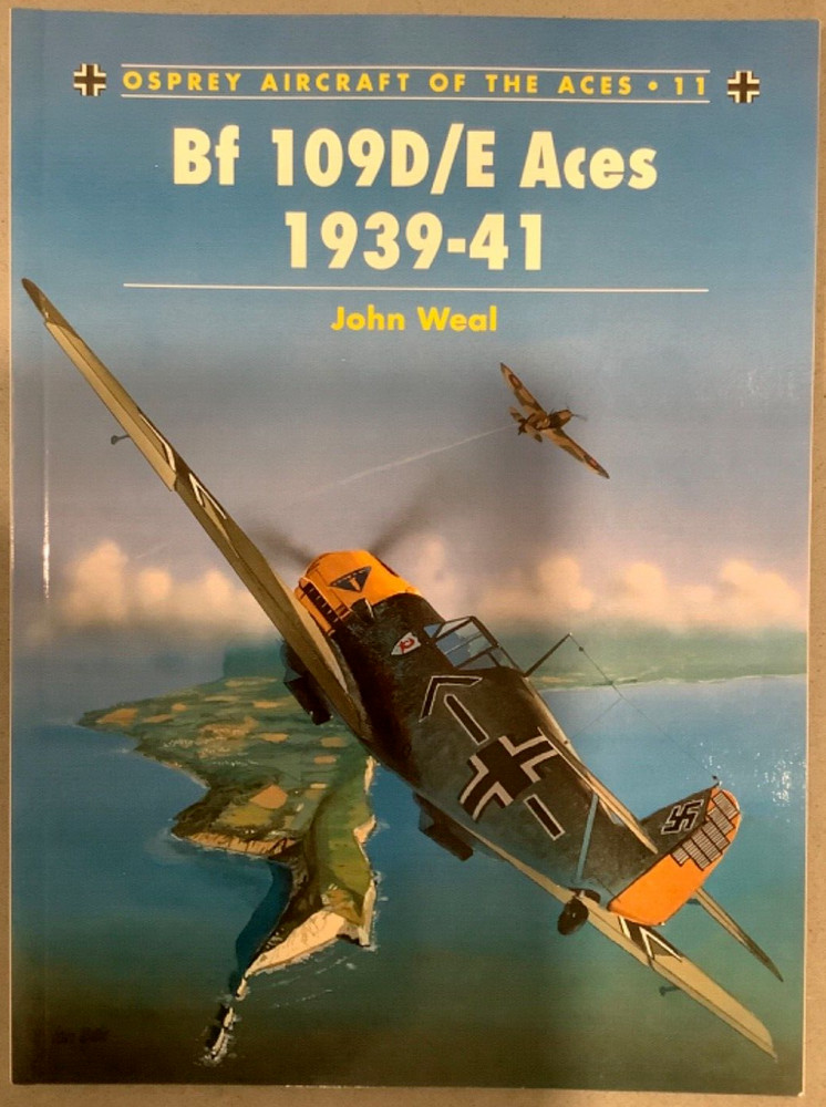 Bf 109D/E Aces 1939-41 Aircraft of the Aces Series 11 Aerospace by John Weal