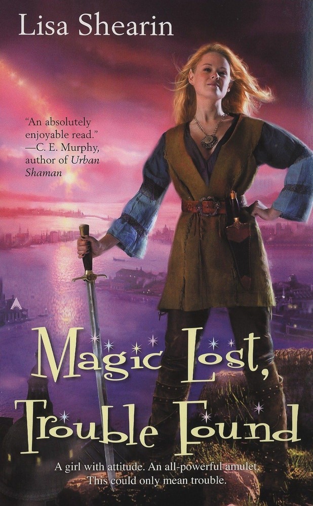 Magic Lost, Trouble Found (Raine Benares, Book 1) by Shearin
