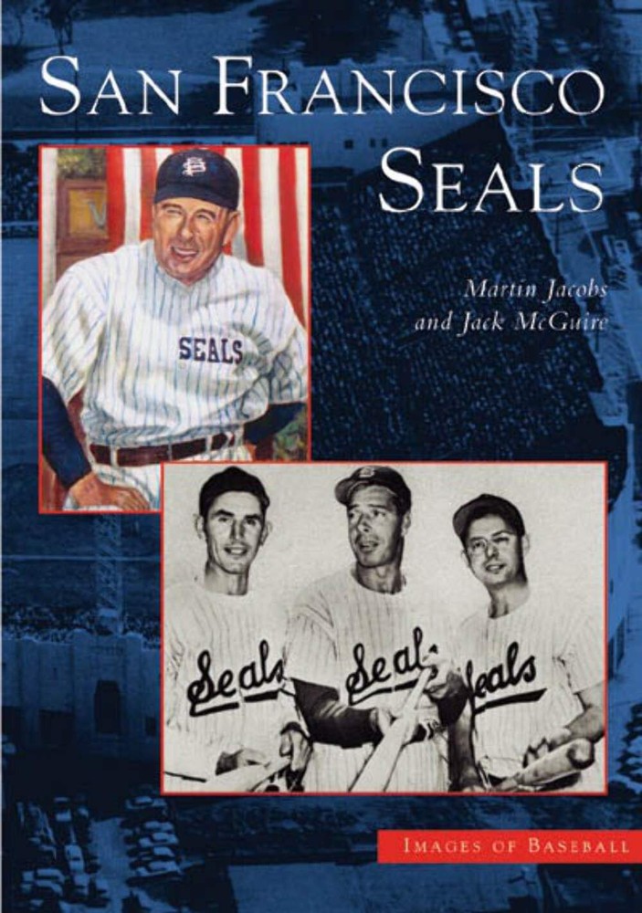 NEW Arcadia Publishing San Francisco Seals, CA 9780738529851 Images of Baseball