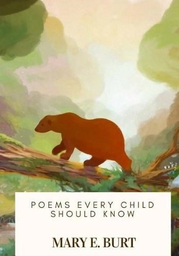 Mary E Burt Poems Every Child Should Know (Paperback)Another great item from Rarewaves USA | Free delivery!