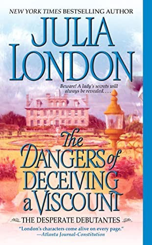 The Dangers of Deceiving a Viscount (Desperate Deb... by London, Julia PaperbackFREE US DELIVERY | ISBN: 1416516174 | Quality Books