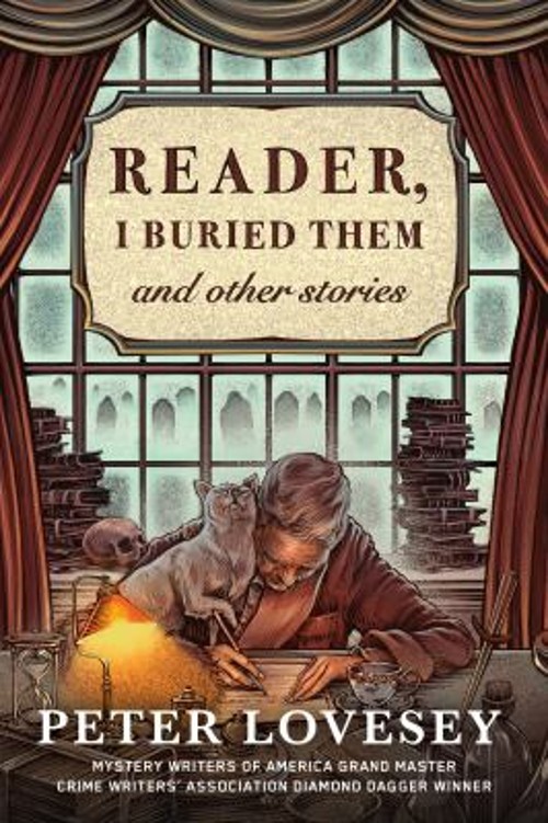 Reader, I Buried Them and Other Stories Paperback Peter LoveseyFree US Delivery | ISBN:1641294086