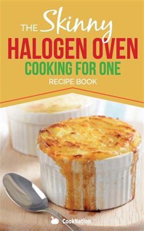 Skinny Halogen Oven Cooking For One | Single Serving Healthy Low Calorie Meals Made Easy