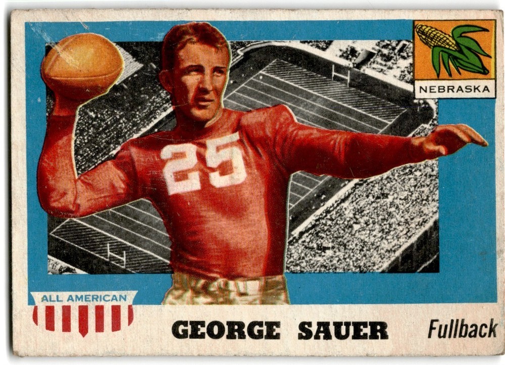 1955 Topps All-American George Sauer Sr. ( Set Builder in Fair Condition) Look!