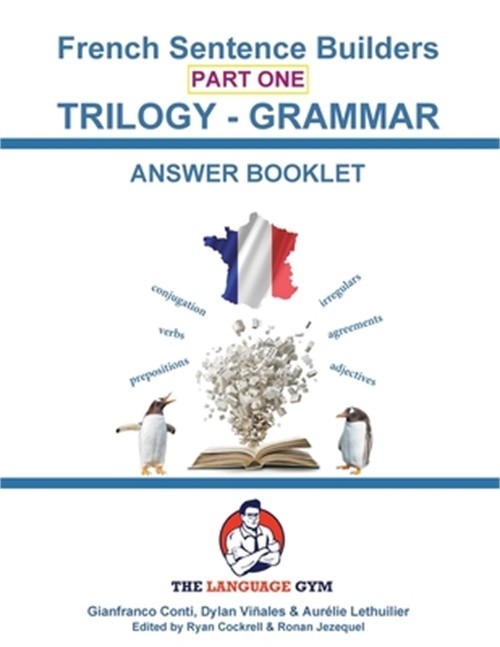 French Trilogy 1 Grammar Book Answer Booklet: Unlocking French Grammar - Beginne