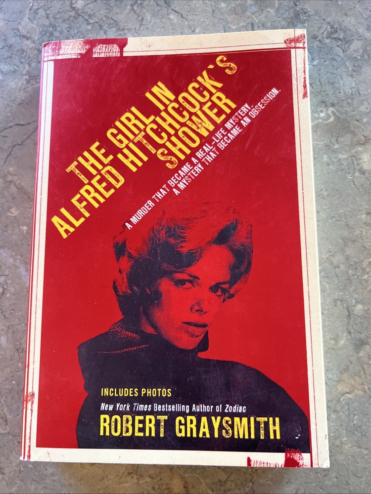 The Girl in Alfred Hitchcock's Shower Paperback By Robert Graysmith