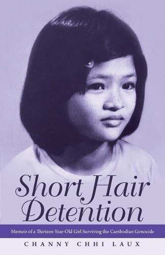 Channy Chhi Laux Short Hair Detention (Paperback) (UK IMPORT)All Tariffs and Duties included - no additional charges