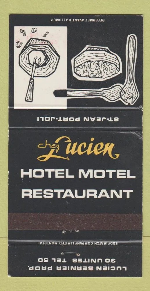 Matchbook Cover - Chez Lucien Hotel Motel St Jean Port Joli QC 30 Strike