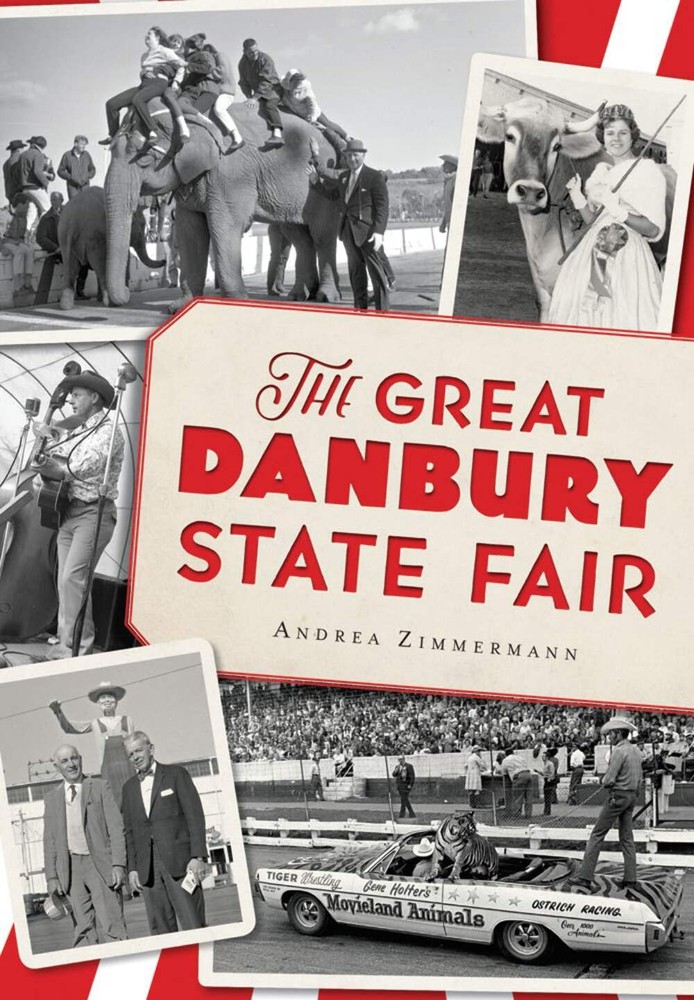 NEW The History Press The Great Danbury State Fair, CT 9781626199576 Landmarks T