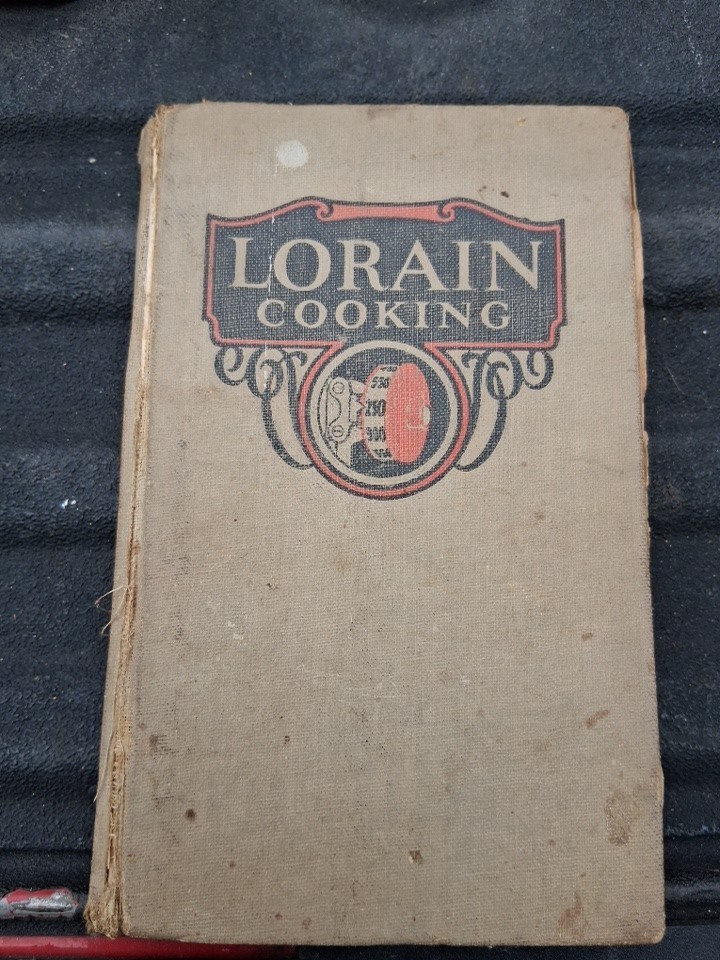 Vintage Hardback General Cook Book: Lorain Cooking by American Stove 1928