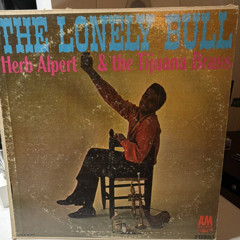 Herb Alpert & the Tijuana Brass The Lonely Bull A&M SP 101 12